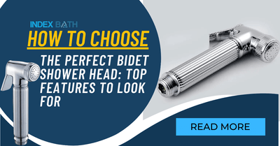 How to Choose the Perfect Bidet Shower Head: Top Features to Look For